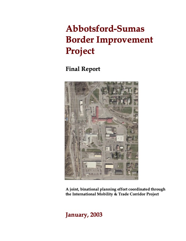 2003 Abbotsford-Sumas Border Improvement Project Final Report