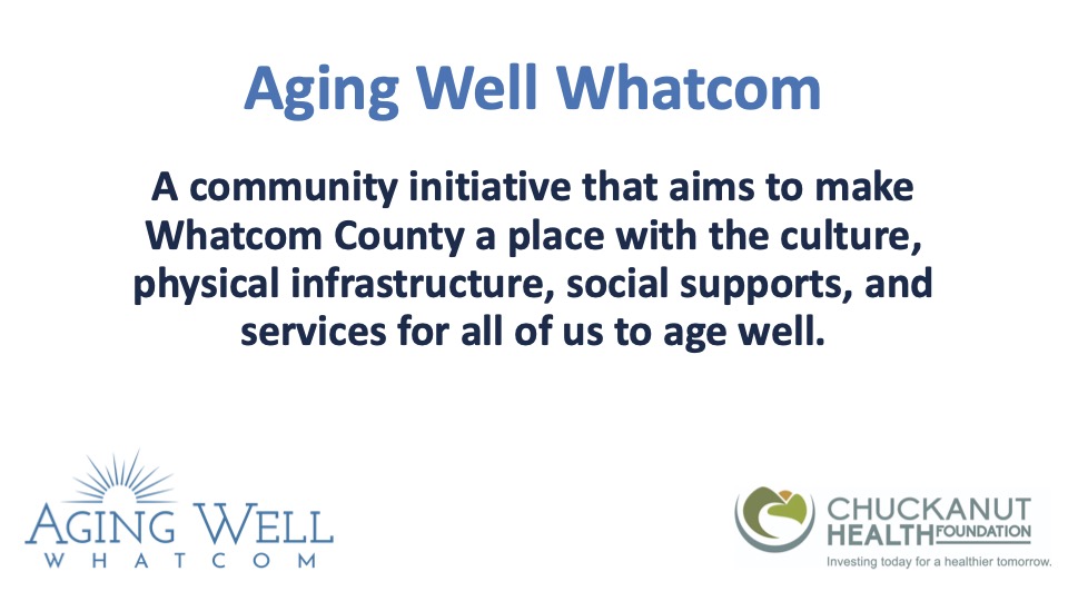 2024 CTAG Presentation - Aging Well Whatcom